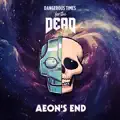 Dangerous Times For The Dead (2020 Single)