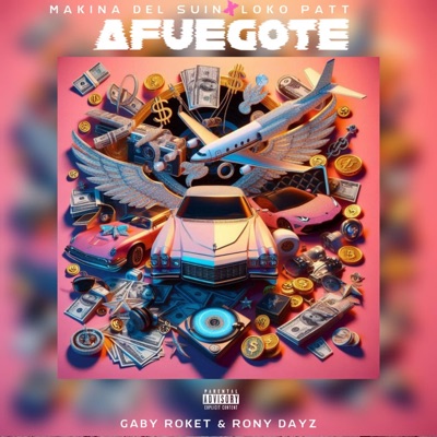 AFUEGOTE (feat. MAKINA DEL SUIN, LOKO PATT & GABY ROKET) - Single