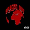 Spaced Out (feat. @Rate) - Single