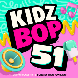 KIDZ BOP 51 - KIDZ BOP Kids Cover Art