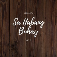 Sa Habang Buhay (feat. KC12) - Single - Yhanzy