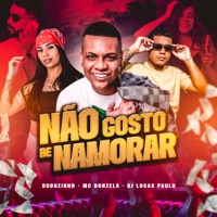 Não Gosto de Namorar - Single - Duduzinho & MC Donzela