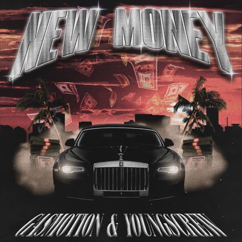 New Money (feat. GasMotion & YoungScrew) - Single
