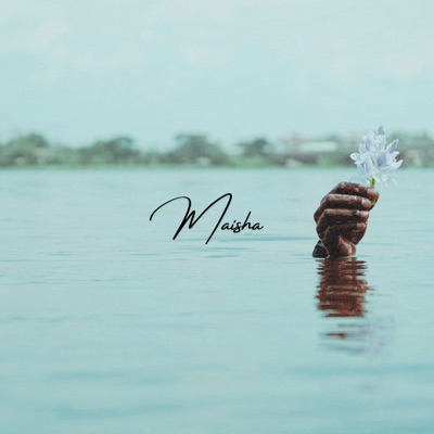 Maisha - Single