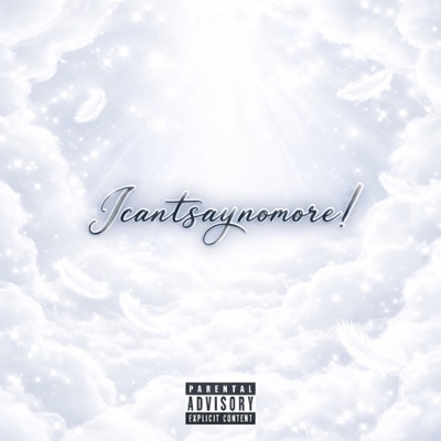 Icantsaynomore! (feat. Chunx, Suigeneris & RuziRec) - Single