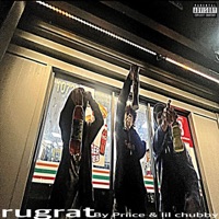 rugrat (feat. lil chubby) - Single - Priice