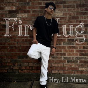 Hey, Lil Mama - Single