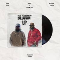 Blowin' Up (feat. Mitchy Slick & Tiny Doo) - Single - G-Rocka