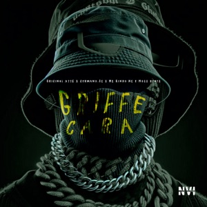 Griffe Cara (feat. Mc Kinho NC)