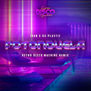 Fotonovela (feat. Ivan & Retro Disco Machine) - Dj.Plastic