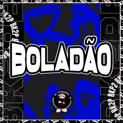 BOLADÃO - Single