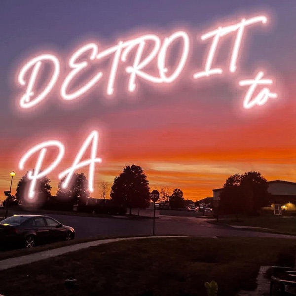 t h e ~ r e f r a i n, pt. 2 / Detroit to PA