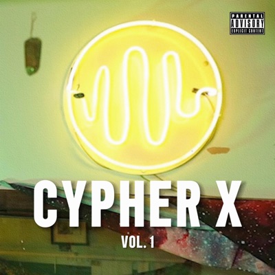 Cypher X -, Vol. 1 (feat. Pok37, Alex PB, Crohnik, Bujanda, Huizar ANM & Panda Gonzalez) - Single