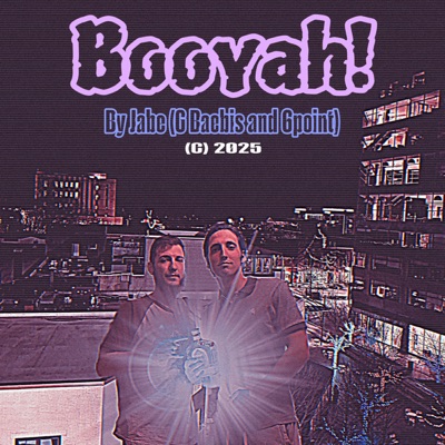 Booyah! (feat. G Baebis & 6Point) - Single