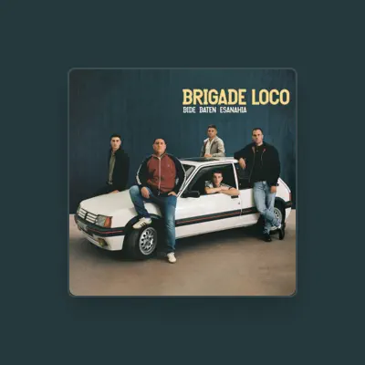 Listen to Brigade Loco, watch music videos, read bio, see tour dates & more!