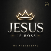 Jesus Is Boss
