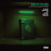 Classicalsmoove$hit (feat. The Musalini, Indigo Phoenyx, L-Biz, Postman L, Tristate Gates & Bub Styles) - Single - Dray Yard