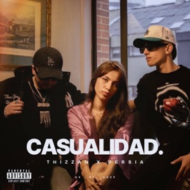 Casualidad Thizzan & Persia