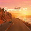 Summer of '82