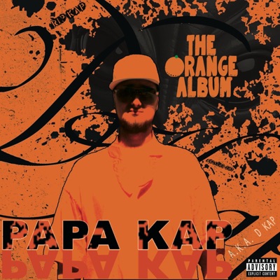 NaN PRESENTS PAPA KAP (THE ORANGE ALBUM)