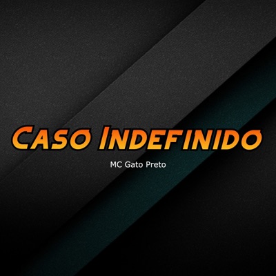 Caso Indefinido - Single