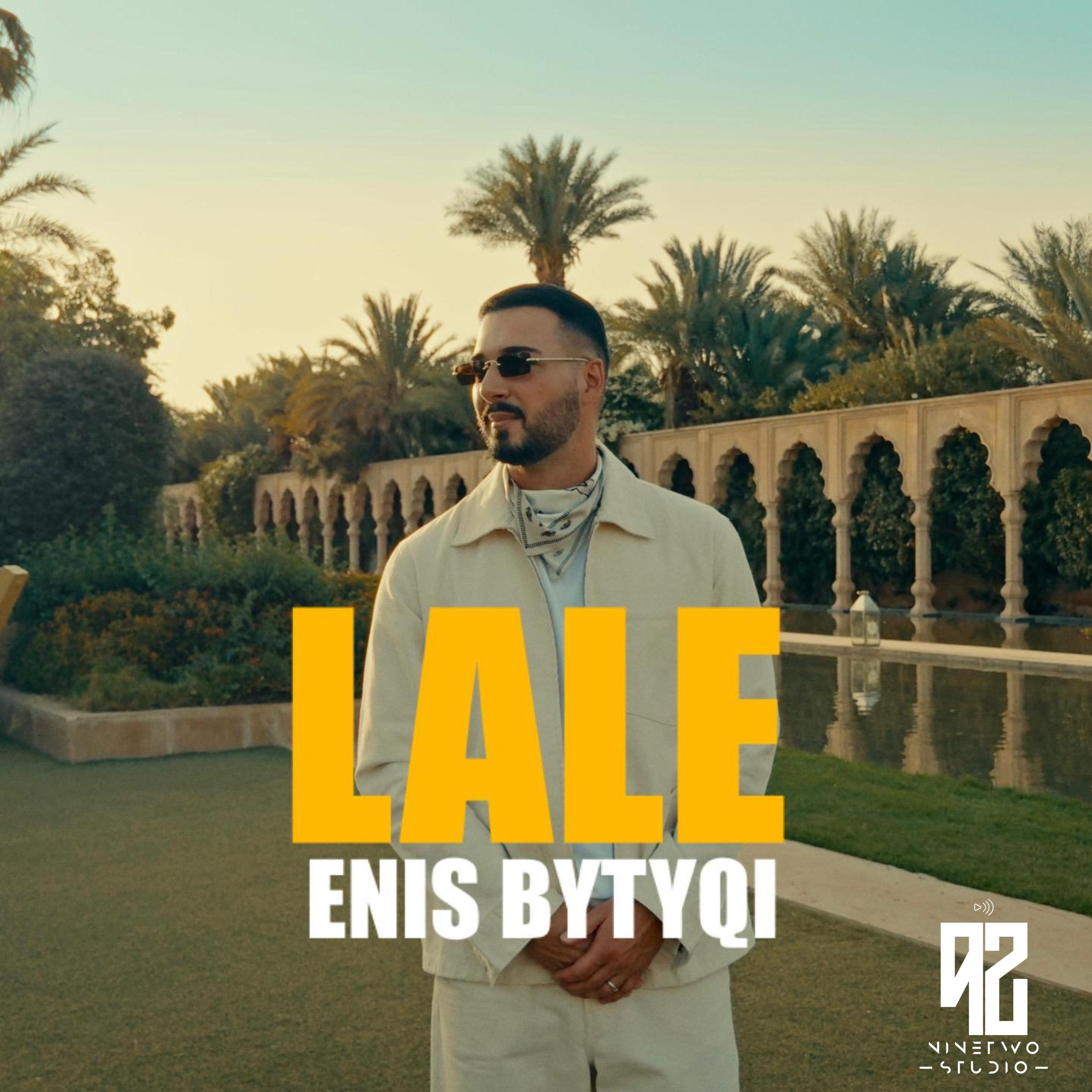 ENIS BYTYQI - LALE