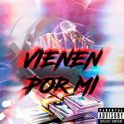 VIENEN POR MI (feat. Fusok & ChiikoneySD) - Single