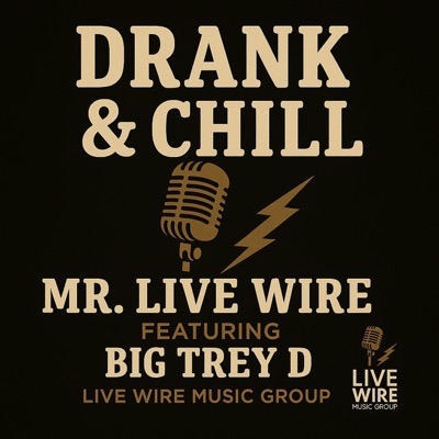 Drank & Chill (feat. Big Trey D) - Single