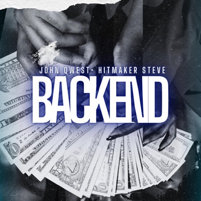Backend (feat. Hitmaker Steve) - Single