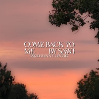 come back to me (feat. Danny Levert) - Single - Sawi