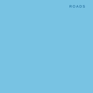 Roads - Single