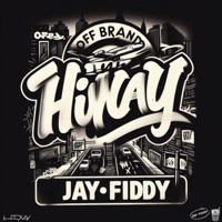 Off-Brand - Single - Jay Fiddy & Hiway