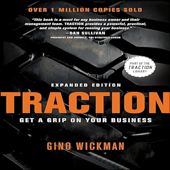 Traction: Get a Grip on Your Business - Gino Wickman Cover Art