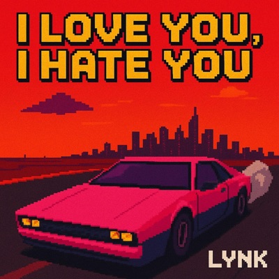 I love you, I hate you - Single