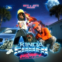 KINDA SOBER, Vol. 1 - Yellow Trash Can, KEY! & Jitta On the Track