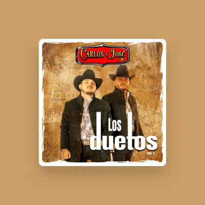 Listen to Carlos Y Jose Jr, watch music videos, read bio, see tour dates & more!