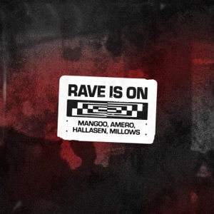 Rave Is On (Extended Mix) [with Millows]