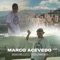 MARCO ACEVEDO - MEDELLÍN, COLOMBIA (LIVE ) - Marco Acevedo lyrics