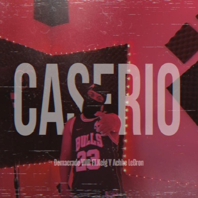 Caserio (feat. Kel G & Achhe Lebron) - Single