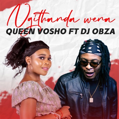 Ngithanda wena (feat. Dj Obza) [Radio Edit] - Single