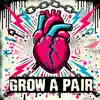 GROW A PAIR