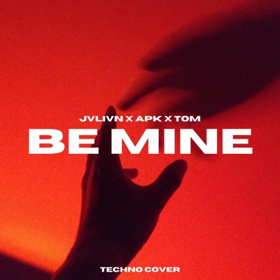 Be Mine - Single