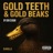 gold teeth gold beaks