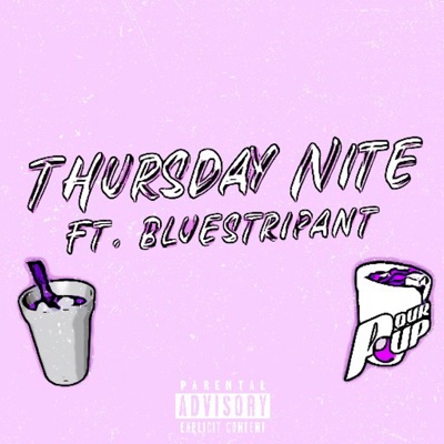 Thursday Nite (feat. Bluestripant) - Single