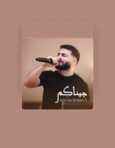 Listen to Maan Rabaa, watch music videos, read bio, see tour dates & more!