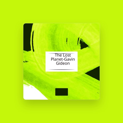 Listen to Gavin Gideon, watch music videos, read bio, see tour dates & more!