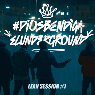 Lean Session #1 (Dios Bendiga el Underground) - Single