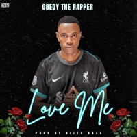 Love Me - Single - Obedy the rapper