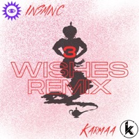 3 WISHES (INSMNC Remix) - Single - Karmaa & Insmnc
