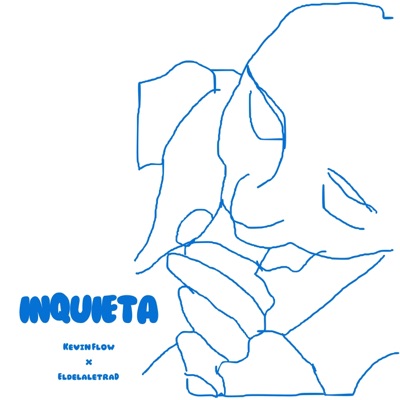 Inquieta (feat. EldelaletraD) - Single